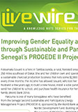 Improving Gender Equality and Rural Livelihoods in Senegal through Sustainable and Participatory Energy Management: Senegal’s PROGEDE II Project