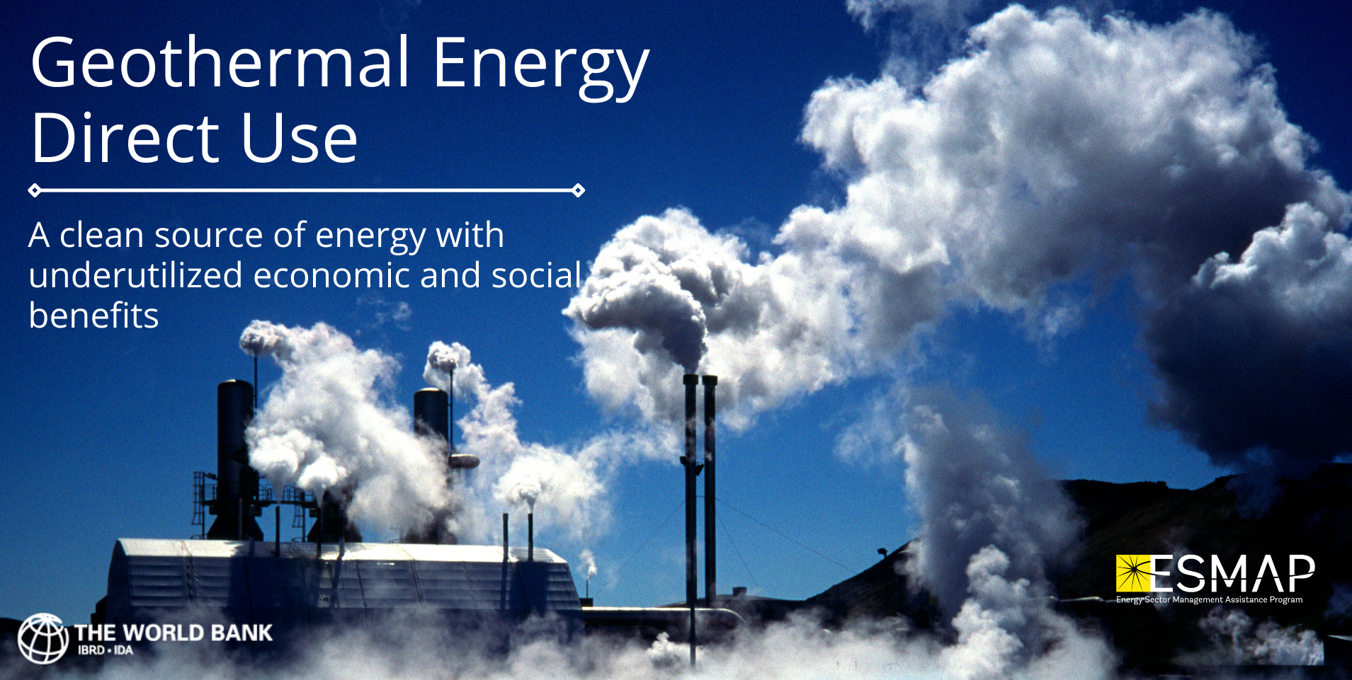 Global Forum and Tour: Launch of the Geothermal Direct Use