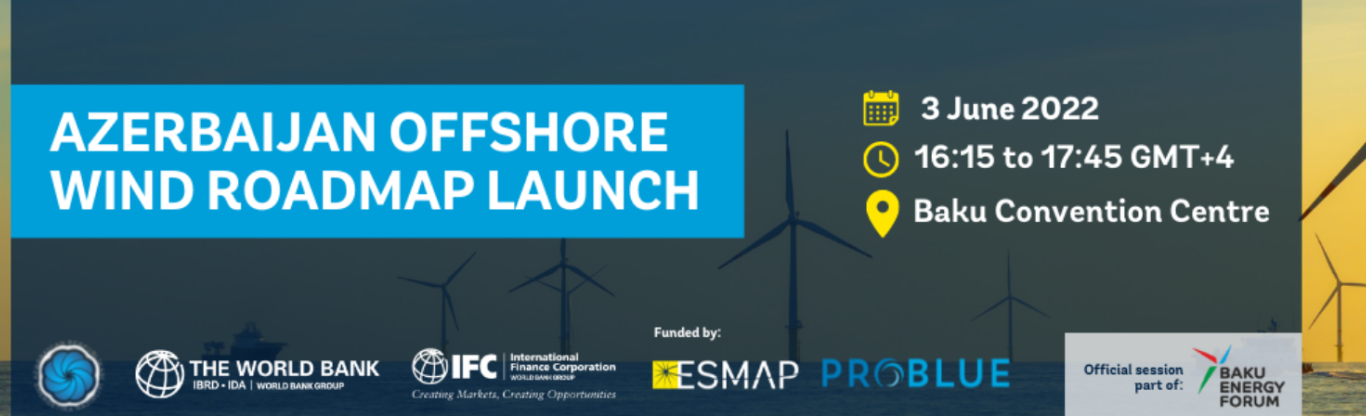 Azerbaijan Offshore Wind Roadmap Launch