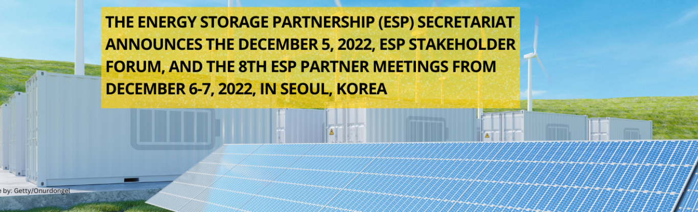 ESP Stakeholder Forum on December 5, 2022, and the 8th ESP Partner Meetings from December 5-7, 2022 | Seoul, Korea