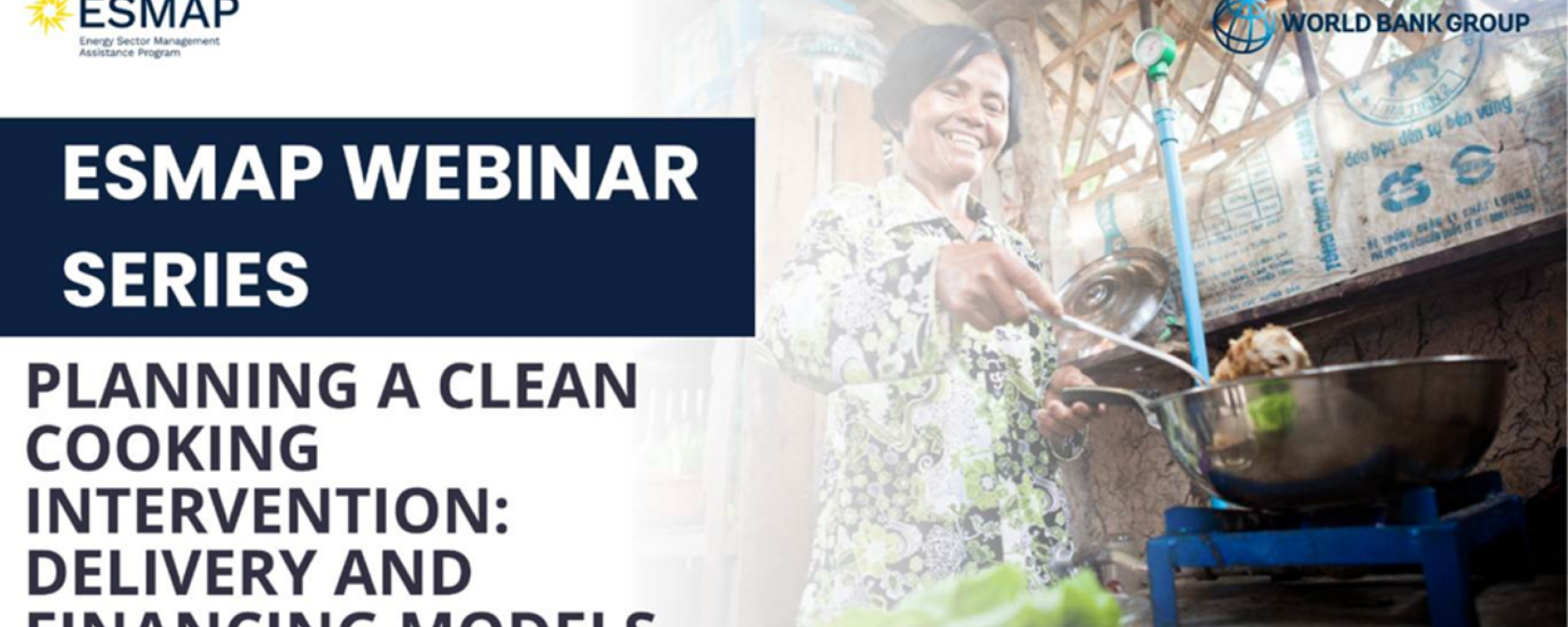 Article-esmap-webinar-series-planning-a-clean-cooking-intervention-delivery-and-financing-models-december-15-2025-900am-open-event.png