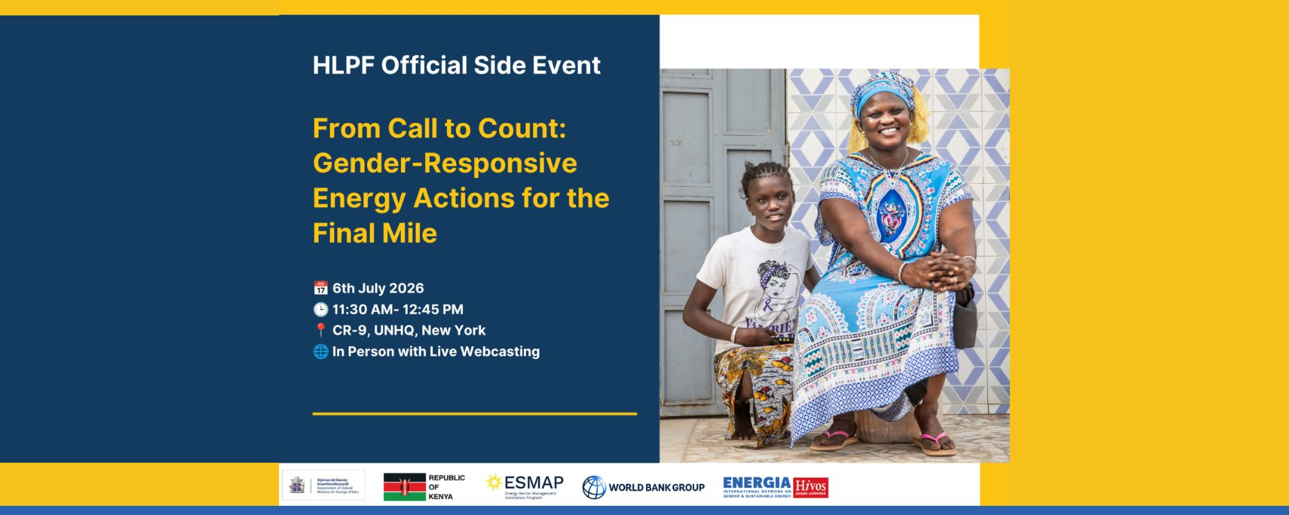 Promotional graphic for an HLPF side event titled “From Call to Count: Gender-Responsive Energy Actions for the Final Mile,” featuring event details and a photo of a woman and child seated outside a building.