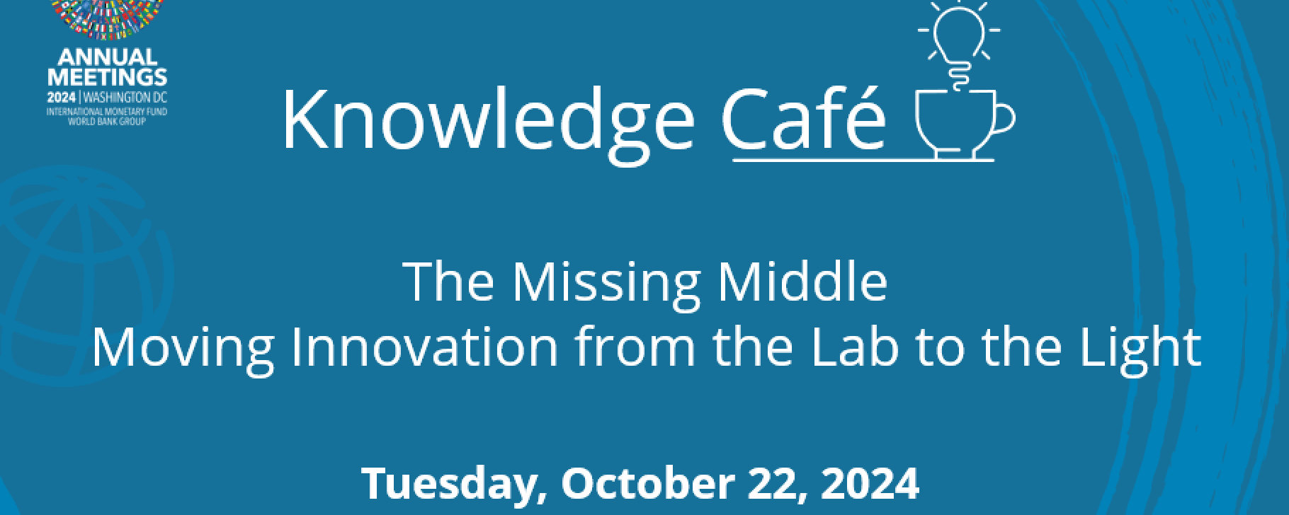 Banner for a WB/IMF Annual Meetings Knowledge Café
