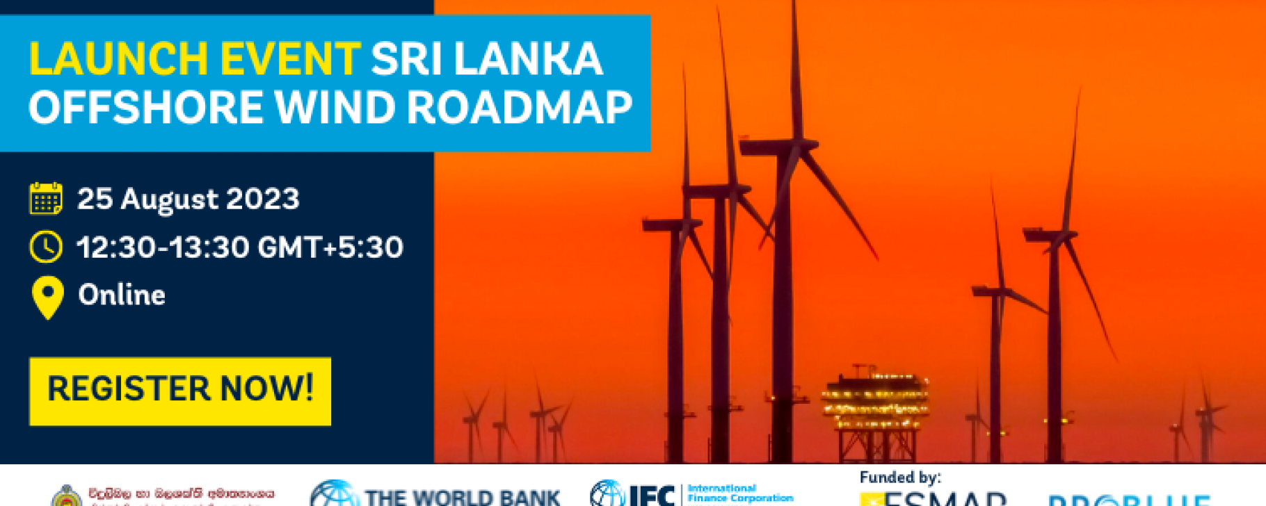Launch Event: Sri Lanka Offshore Wind Roadmap Banner for the Launch Event: Sri Lanka Offshore Wind Roadmap