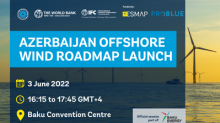 Azerbaijan Offshore Wind Roadmap Launch