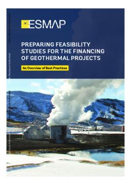 Picture of Preparing Feasibility Studies for the Financing of Geothermal Projects: An Overview of Best Practices