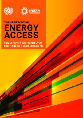 Picture of Energy Access: Towards the Achievement of SDG 7 and Net-Zero Emissions