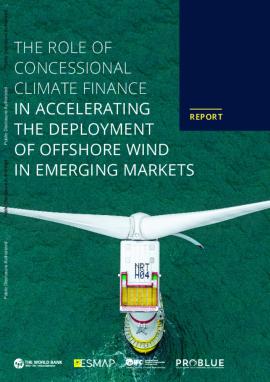 Picture of The Role of Concessional Climate Finance in Accelerating the Deployment of Offshore Wind in Emerging Markets