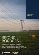 Beyond Borders | Power Grid Interconnections and Regional Electricity Markets for the Sustainable Energy Transition