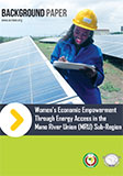 Women's economiCEREEC Empowerement Through Energy Access in the Mano River Union Sub-Region