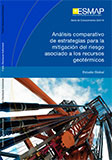 Análisis Comparativo de Estrategias para la Mitigación del Riesgo Asociado a los Recursos Geotérmicos-Estudio Global