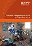 ESMAP_Integrating Gender Considerations into Energy Operations