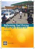 Reforming Fuel Pricing in an Age of $100 Oil